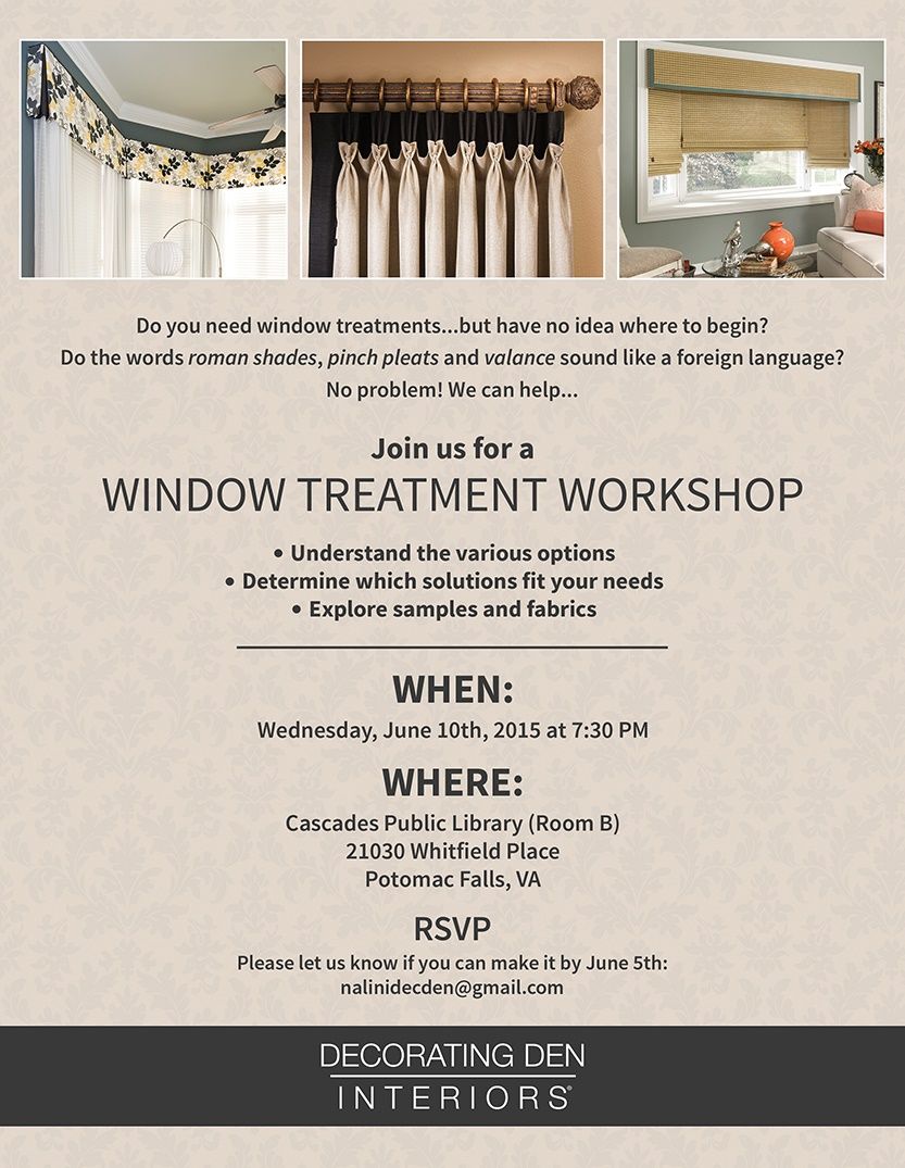 Please Join us! Window Treatment Workshop June 10th, at 7:30